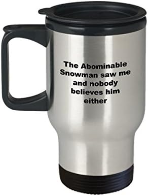 Gnusna šalica za putovanja snjegovića - smiješno nitko ne vjeruje u kriglu kave